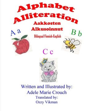 portada Alphabet Alliteration Bilingual Finnish English (Finnish Edition)