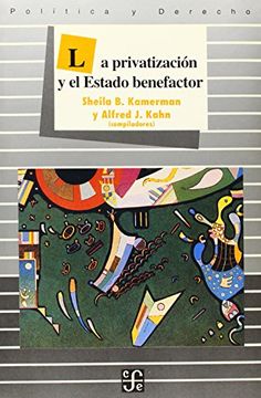 portada La Privatización y el Estado Benefactor (in Spanish)