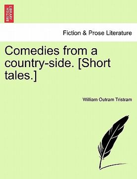 portada comedies from a country-side. [short tales.] (en Inglés)