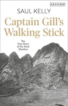 portada Captain Gill's Walking Stick: The True Story of the Sinai Murders (en Inglés)