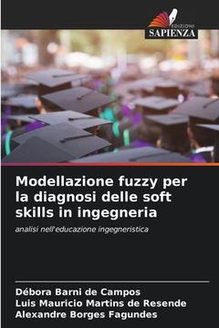 portada Modellazione fuzzy per la diagnosi delle soft skills in ingegneria (en Italiano)