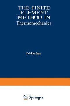 portada The Finite Element Method in Thermomechanics (in English)