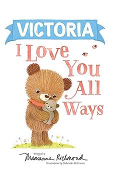 portada Victoria I Love You All Ways (en Inglés)