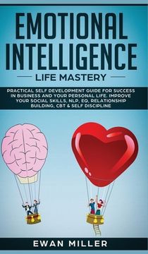 portada Emotional Intelligence - Life Mastery: Practical self development guide for success in business and your personal life. Improve your Social Skills, NL (in English)