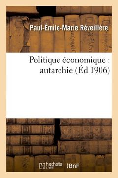 portada Politique Economique: Autarchie (Sciences Sociales) (French Edition)
