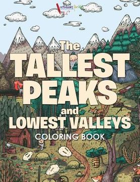 portada The Tallest Peaks and Lowest Valleys Coloring Book (in English)