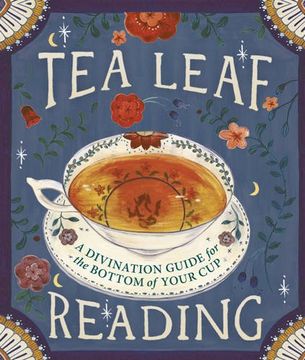 portada Tea Leaf Reading: A Divination Guide for the Bottom of Your cup (rp Minis) 