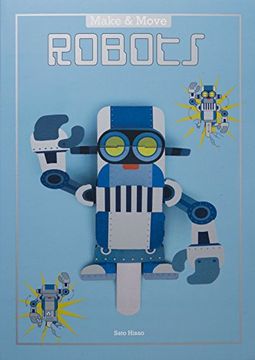 portada Make and Move: Robots: 12  Paper Puppets to Press Out and Play