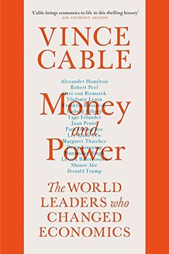 portada Money and Power: The World Leaders Who Changed Economics (in English)