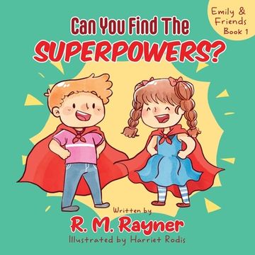 portada Emily and Friends - Can You Find The SUPERPOWERS? (en Inglés)