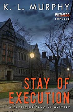 portada Stay of Execution: A Detective Cancini Mystery (Detective Cancini Mysteries) (en Inglés)