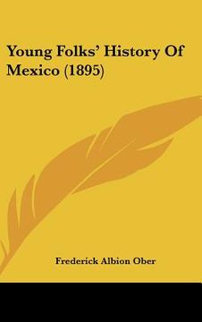 portada young folks' history of mexico (1895) (en Inglés)