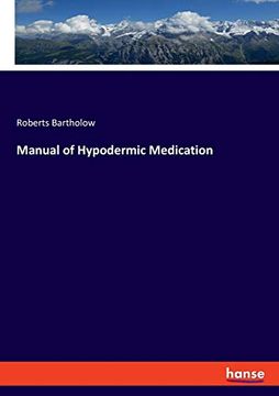 portada Manual of Hypodermic Medication (en Inglés)