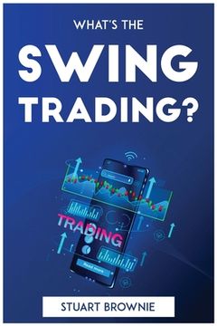 portada What's the Swing Trading? (en Inglés)