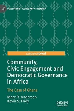portada Community, Civic Engagement and Democratic Governance in Africa: The Case of Ghana 