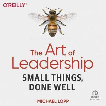 portada The art of Leadership: Small Things, Done Well