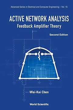 portada Active Network Analysis: Feedback Amplifier Theory: 15 (Advanced Series in Electrical & Computer Engineering) (en Inglés)