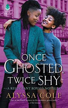 portada Once Ghosted, Twice Shy: A Reluctant Royals Novella 