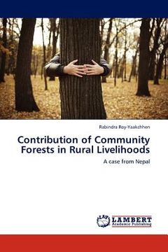 portada contribution of community forests in rural livelihoods (en Inglés)