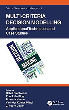 portada Multi-Criteria Decision Modelling: Applicational Techniques and Case Studies (Science, Technology, and Management) (en Inglés)