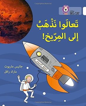 portada Collins Big Cat Arabic – Let’s Go to Mars: Level 10