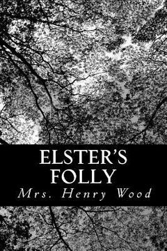 portada Elster's Folly (in English)