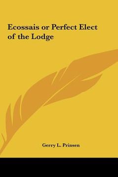 portada ecossais or perfect elect of the lodge (in English)