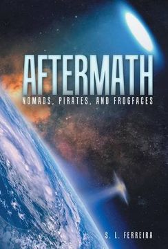 portada Aftermath: Nomads, Pirates, and Frogfaces (en Inglés)