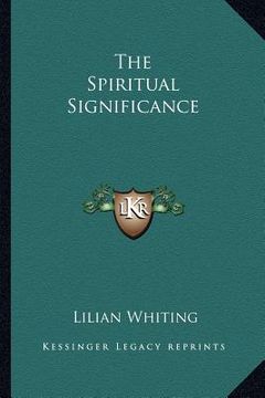 portada the spiritual significance (en Inglés)