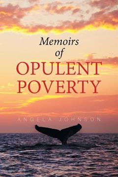 portada Memoirs of Opulent Poverty (en Inglés)