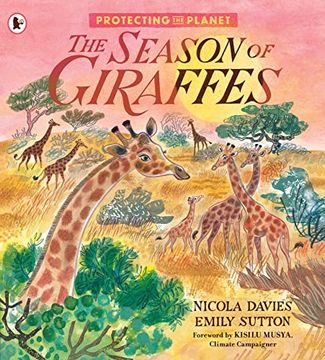 portada Protecting the Planet: The Season of Giraffes (in English)