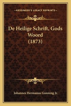 portada De Heilige Schrift, Gods Woord (1873)