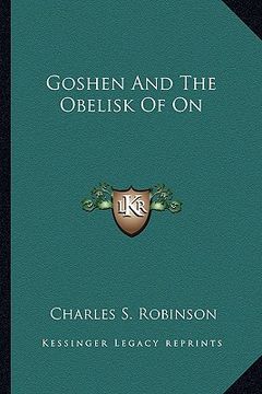 portada goshen and the obelisk of on (en Inglés)