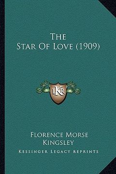 portada the star of love (1909) the star of love (1909) (en Inglés)