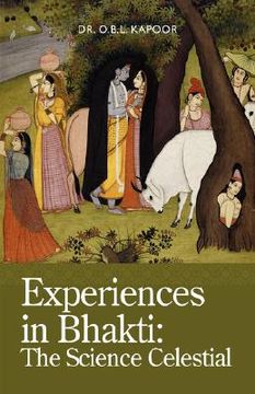 portada experiences in bhakti: the science celestial (en Inglés)