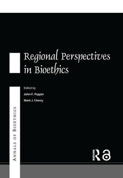portada Annals of Bioethics: Regional Perspectives in Bioethics (en Inglés)