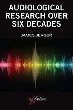 portada Six Decades of Audiological Research (en Inglés)