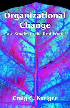 portada organizational change: case studies in the real world (en Inglés)
