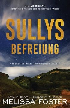 portada Sullys Befreiung: Vorgeschichte zu Um Whiskeys willen (en Alemán)