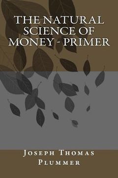portada The Natural Science of Money - Primer
