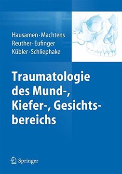 portada Traumatologie des Mund-, Kiefer-, Gesichtsbereichs (en Alemán)