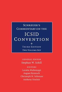 portada Schreuer's Commentary on the ICSID Convention 2 Volume Hardback Set: A Commentary on the Convention on the Settlement of Investment Disputes Between S