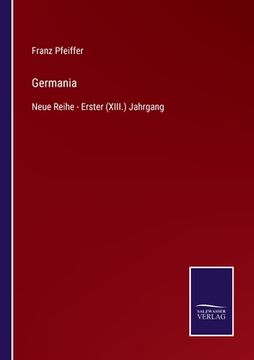 portada Germania: Neue Reihe - Erster (XIII.) Jahrgang (in German)