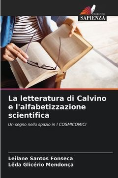 portada La letteratura di Calvino e l'alfabetizzazione scientifica (en Italiano)