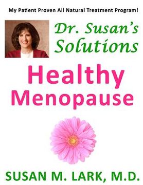portada Dr. Susan's Solutions: Healthy Menopause (en Inglés)