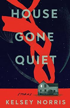 portada House Gone Quiet: Stories 