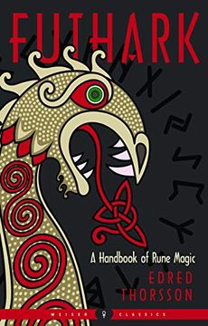 portada Futhark: A Handbook of Rune Magic Weiser Classics (en Inglés)