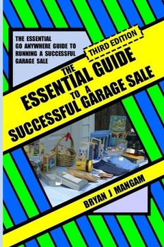 portada The Essential Guide to a Successful Garage Sale: Third Edition (en Inglés)