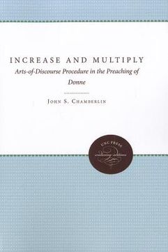 portada increase and multiply: arts of discourse procedure in the preaching of donne (en Inglés)
