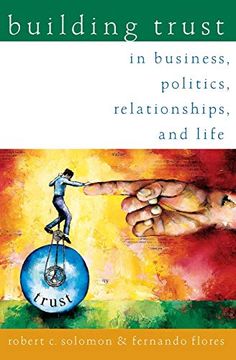 portada Building Trust: In Business, Politics, Relationships, and Life (en Inglés)
